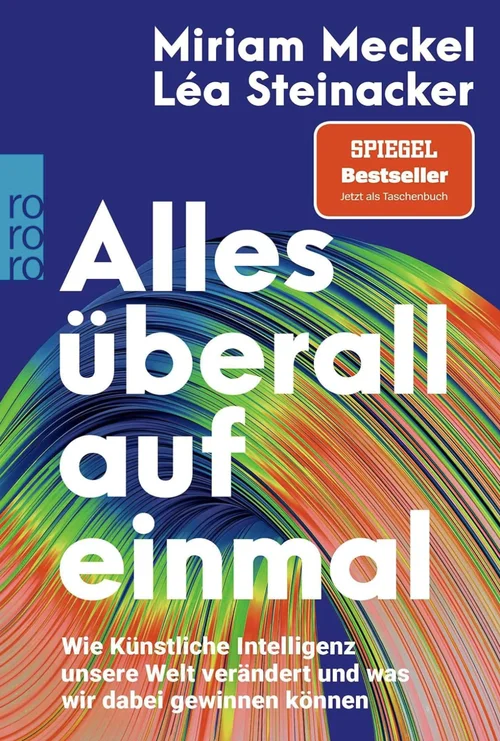 Buchcover „Alles überall auf einmal“ von Léa Steinacker, Miriam Meckel