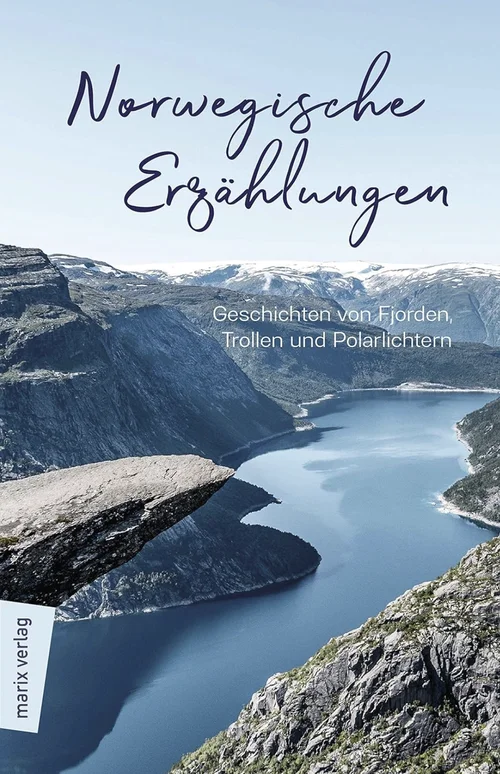 Beitragsbild zu „Norwegische Erzählungen von Daniela Stilzenbach“