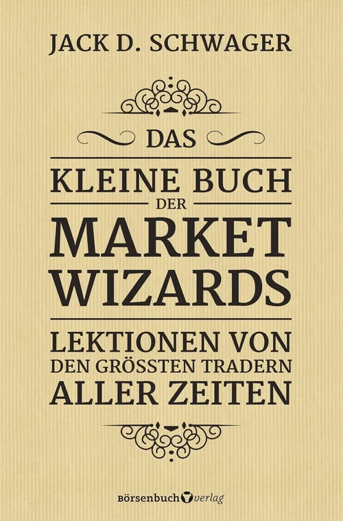 Buchcover „Das kleine Buch der Market Wizards“ von Jack D. Schwager