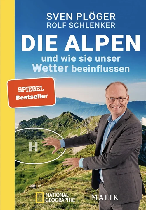 Buchcover „Die Alpen und wie sie unser Wetter beeinflussen“ von Sven Plöger, Rolf Schlenker