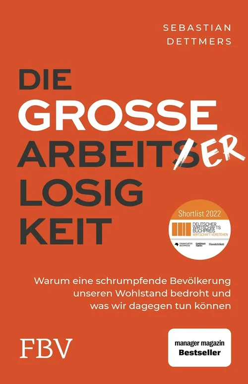 Buchcover „Die grosse Arbeiterlosigkeit“ von Sebastian Dettmers