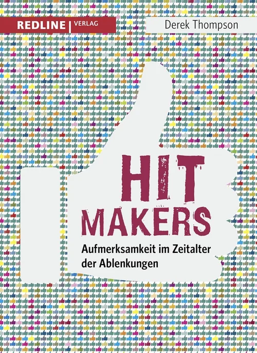Buchcover „Hit Makers“ von Derek Thompson