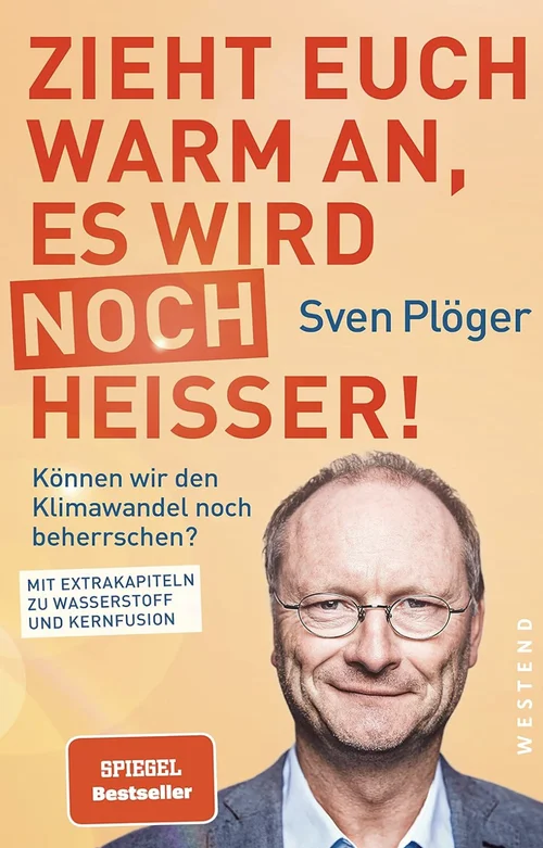 Buchcover „Zieht euch warm an, es wird noch heißer!“ von Sven Plöger